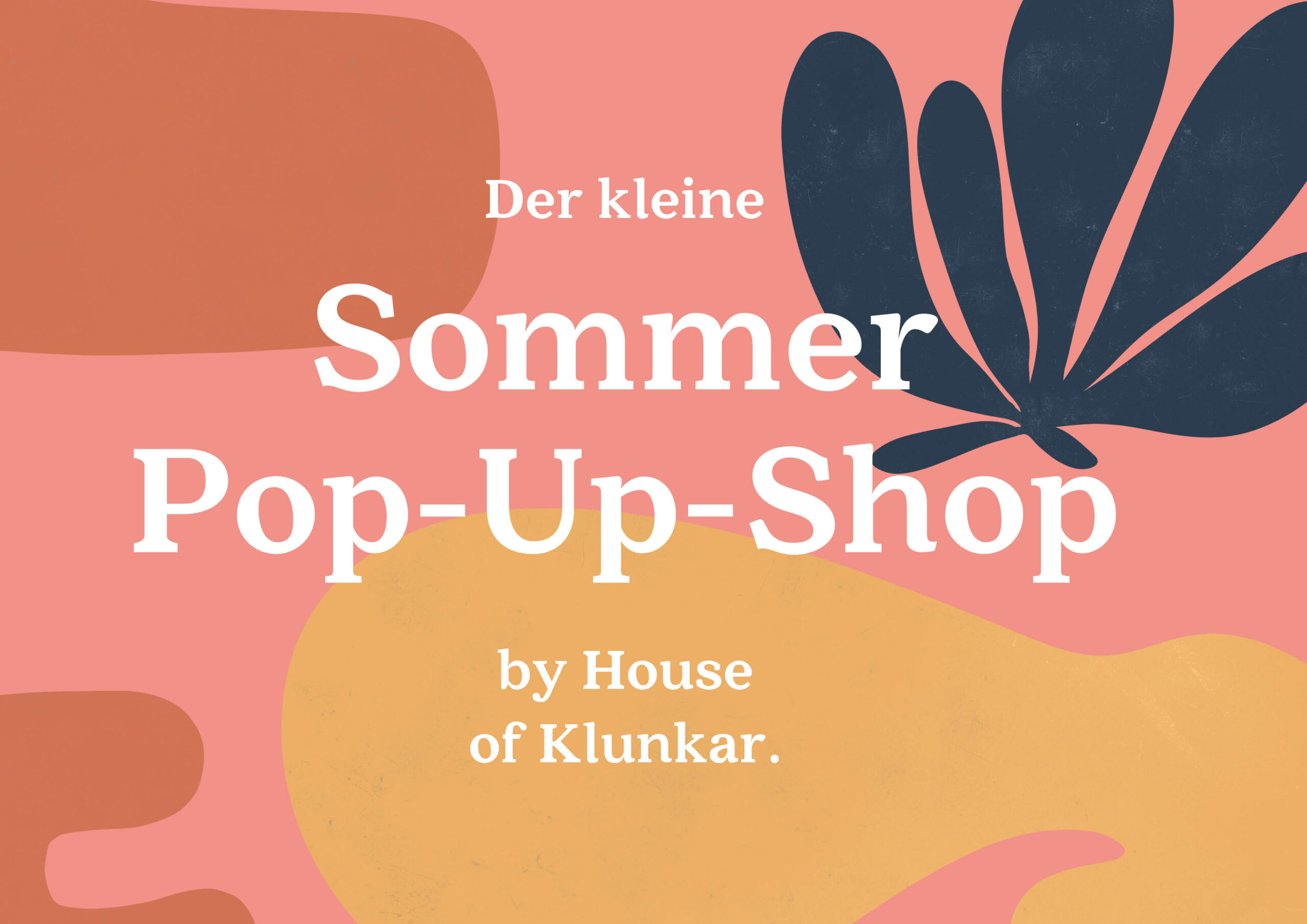 Sommer-Pop-Up-Laden von House of Klunkar in der Guten Stube Andelsbuch.